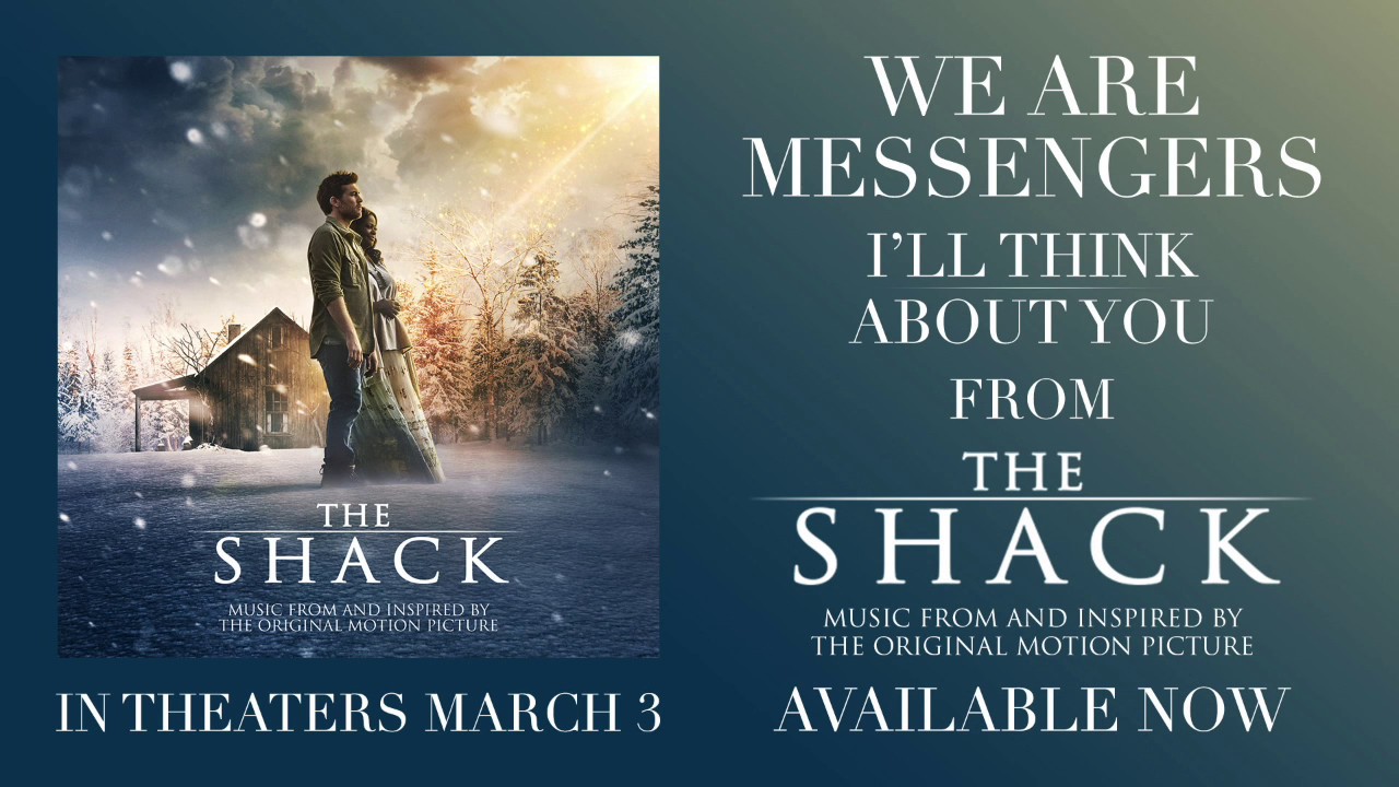 We Are Messengers - I&rsquo;ll Think About You (from The Shack) [Official Audio]