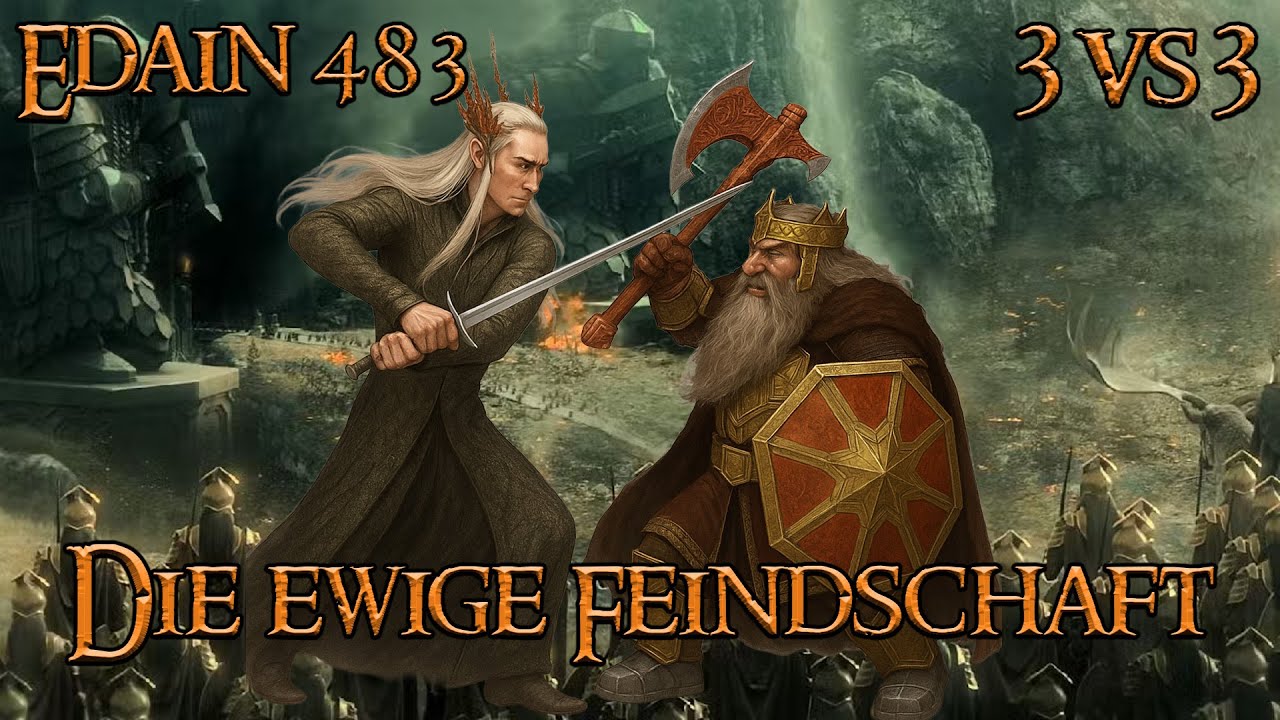 Zeigen wir den Spitzohren wo der Hammer hängt ! - 3vs3 Edain Mod 4.8.3 Schlacht um Mittelerde 2 AdH
