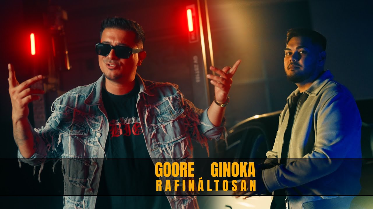 Goore x Ginoka - Rafináltosan (Official Music Video)