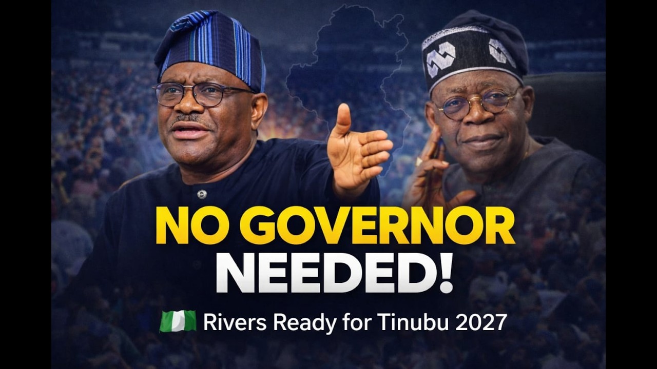Wike: Rivers No Need Governor To Mobilize For Tinubu As 2027 Preparation Don Start