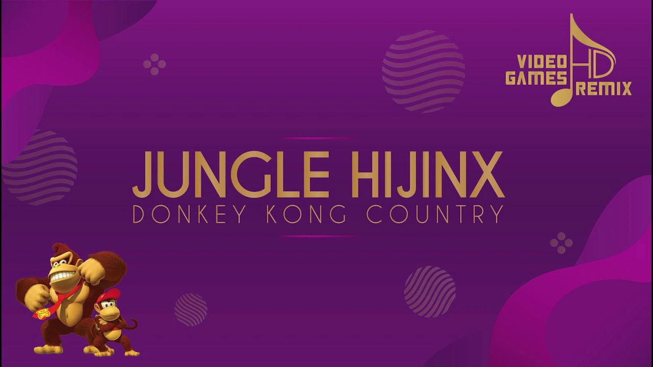 Donkey Kong Country - Jungle Hijinx (HD Remix) (EXTENDED)