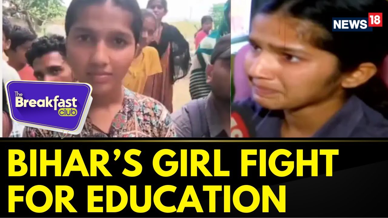Bihar Girl Wanted To Study Science, Forced To Pursue Arts | Bihar Student Khushboo | News18