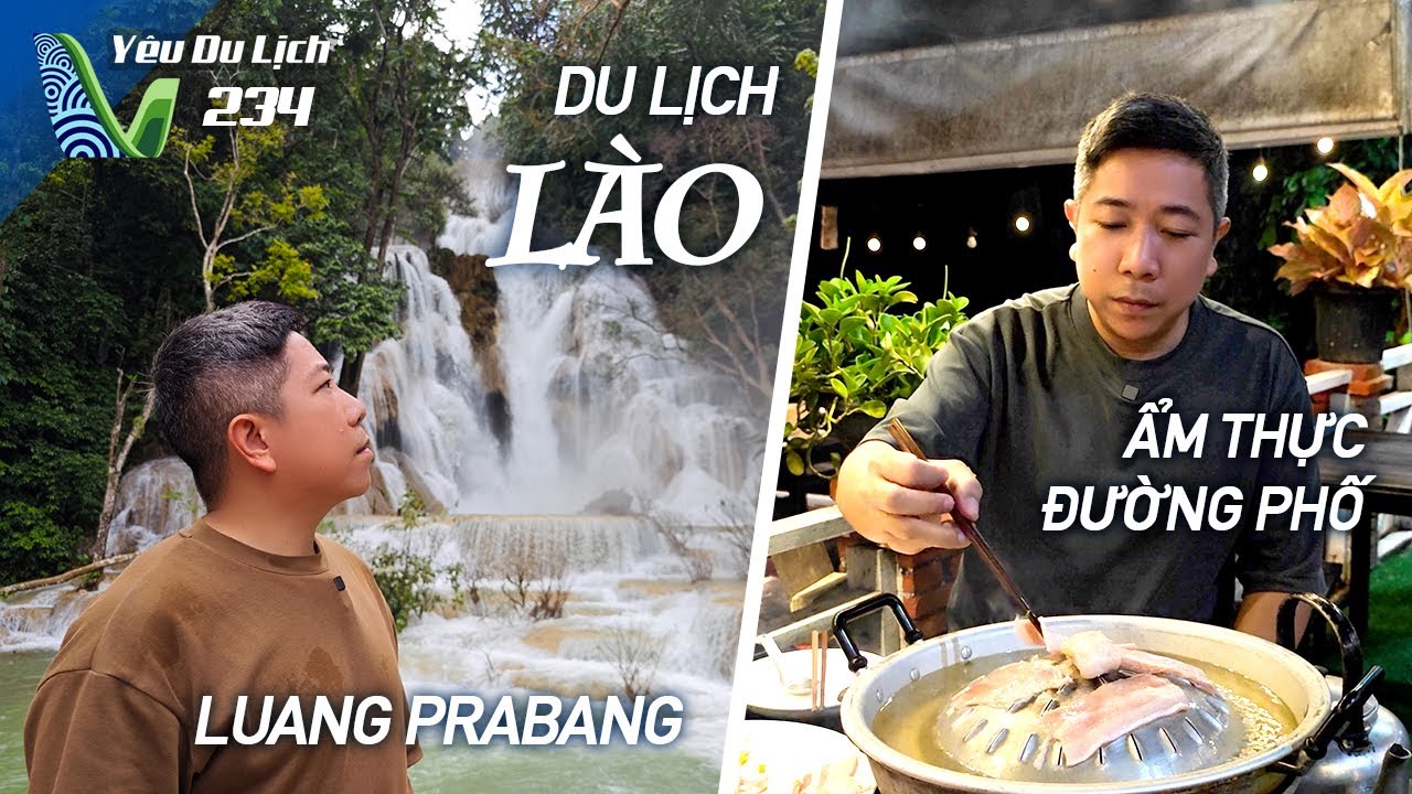 YDL #234: DU LỊCH LÀO: Luang Prabang cổ kính & thiên nhiên hùng vĩ | Yêu Máy Bay