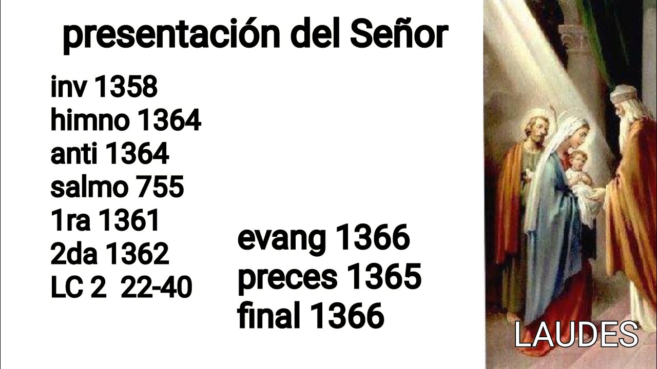 presentación del Señor. laudes 2 febrero. 