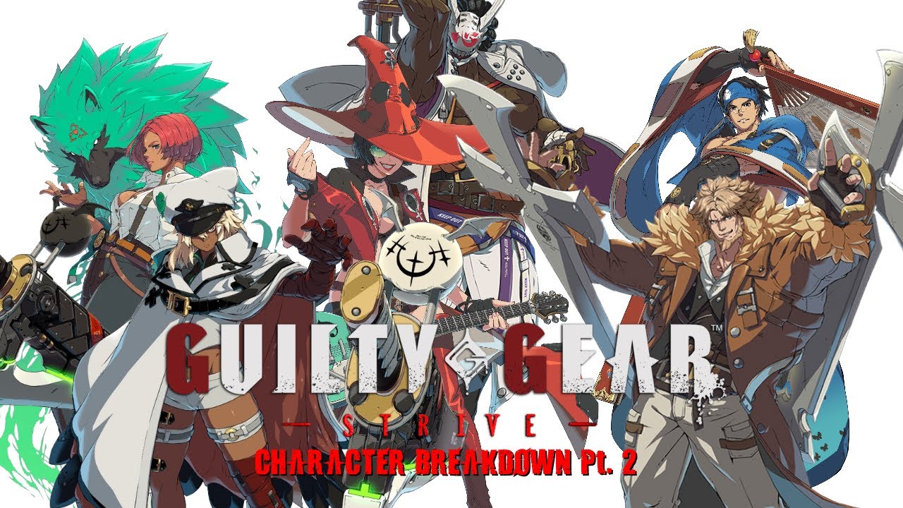 Guilty Gear Strive Character Breakdown pt. 2