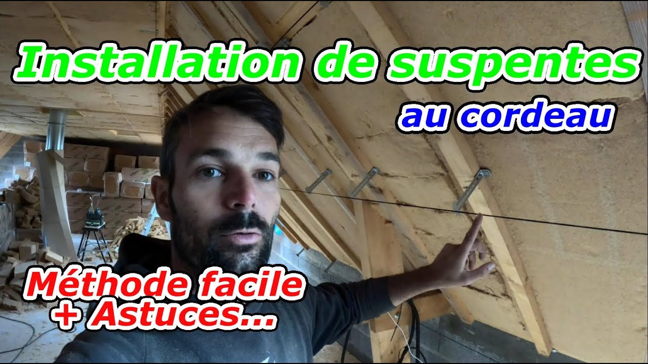 Tuto : installation de suspentes (méthode du cordeau, facile et avec plein d' astuces)