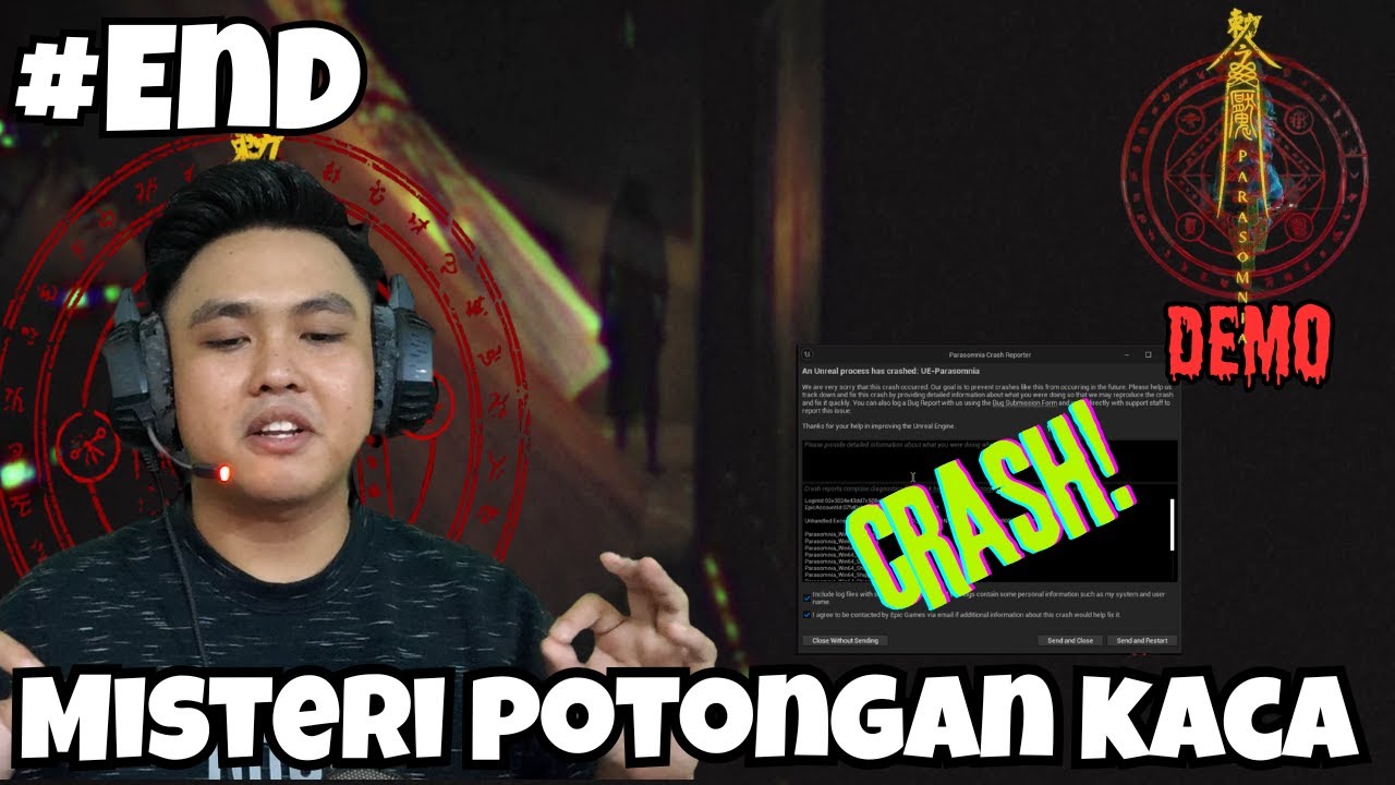 Misteri Potongan Kaca + Crash - Yan Parasomnia Demo END