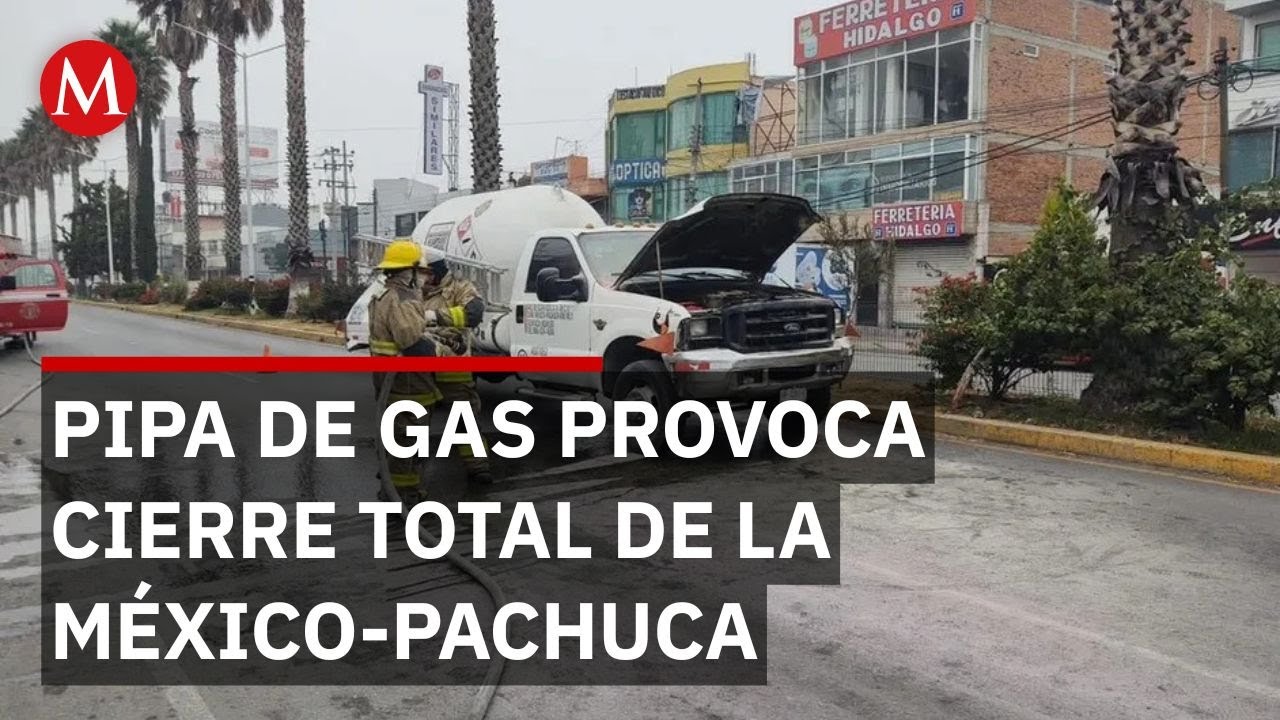 Cierre de la México-Pachuca por fuga de gas tras choque de pipa
