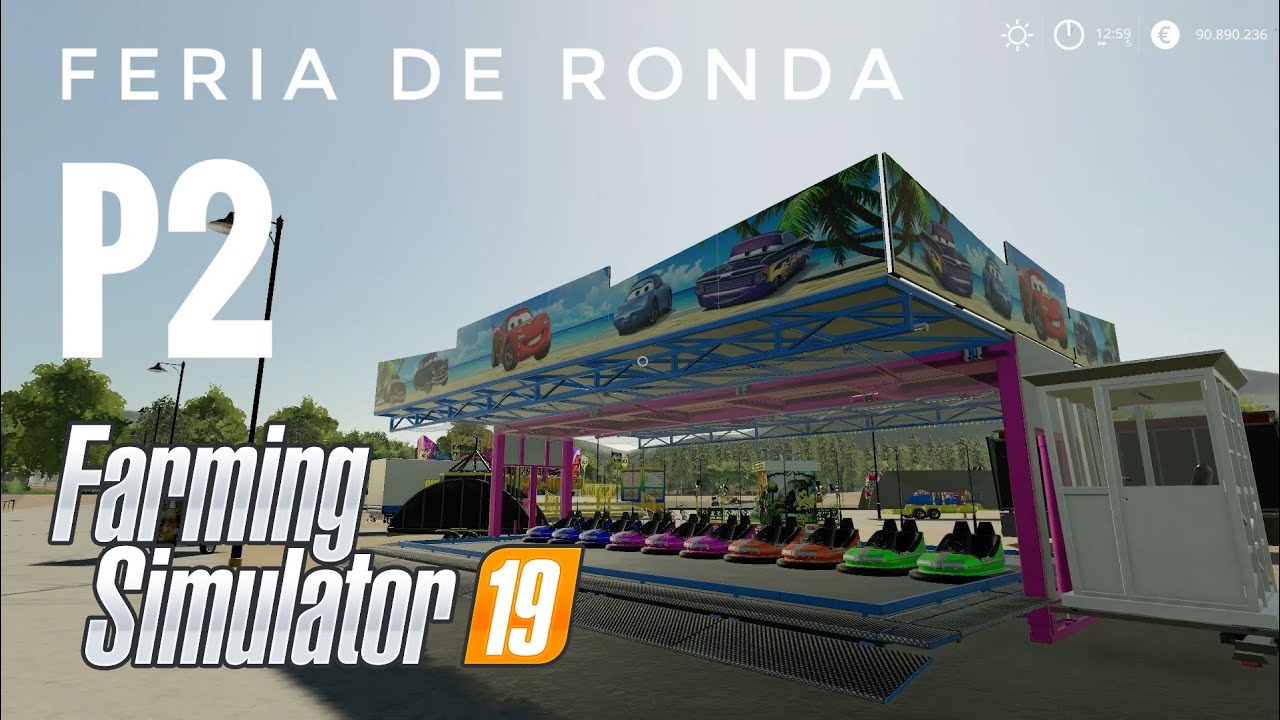 Montajes de FERIA en Farming Simulator 19. Feria de Ronda. Parte 2