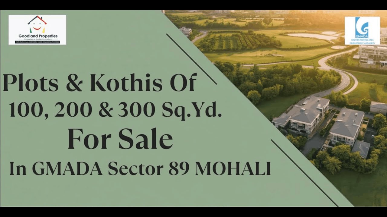 Plots and Kothis of 100, 200 & 300 Sq.Yd For Sale in GMADA Sector 89 MOHALI