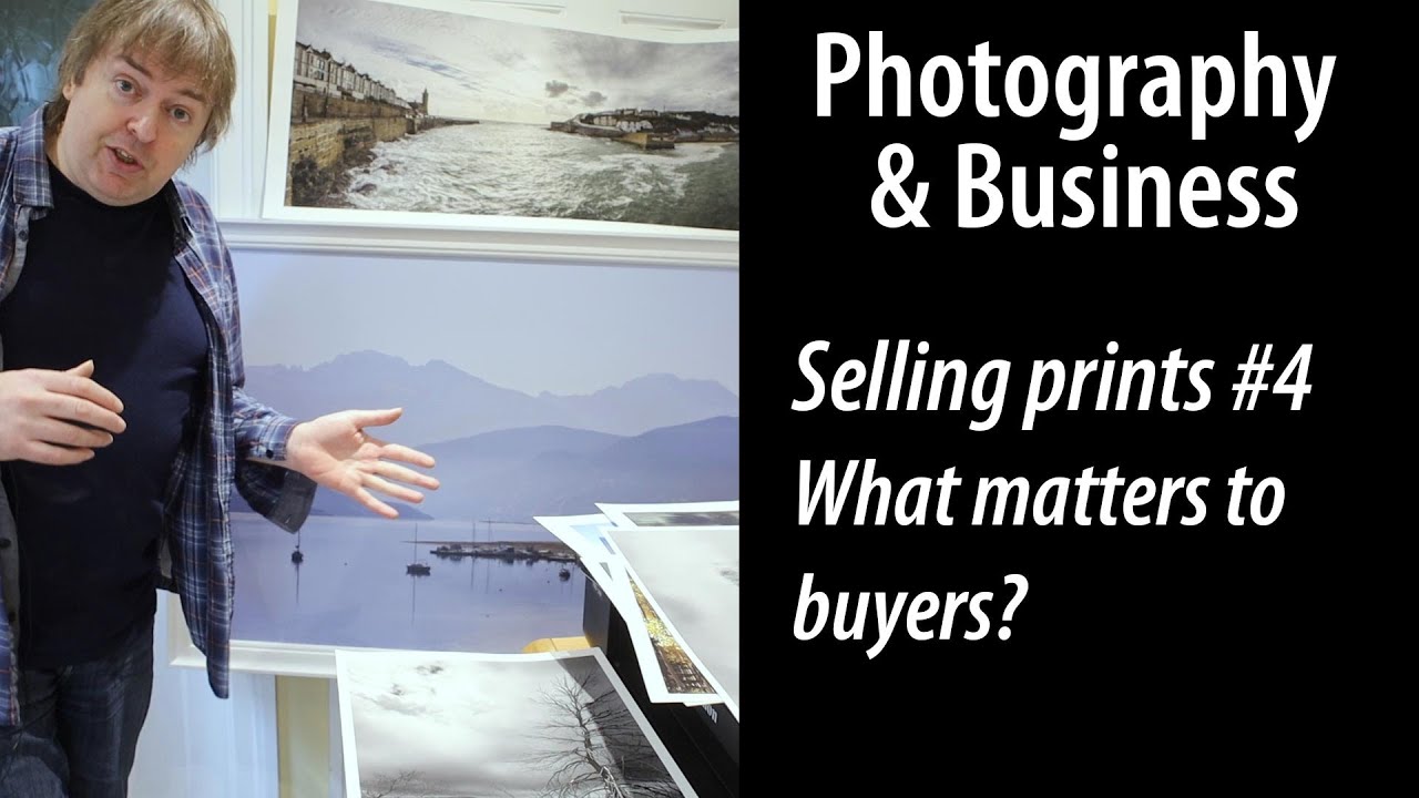 Продажа распечаток ваших фотографий, часть 4 — что на самом деле важно для покупателей?