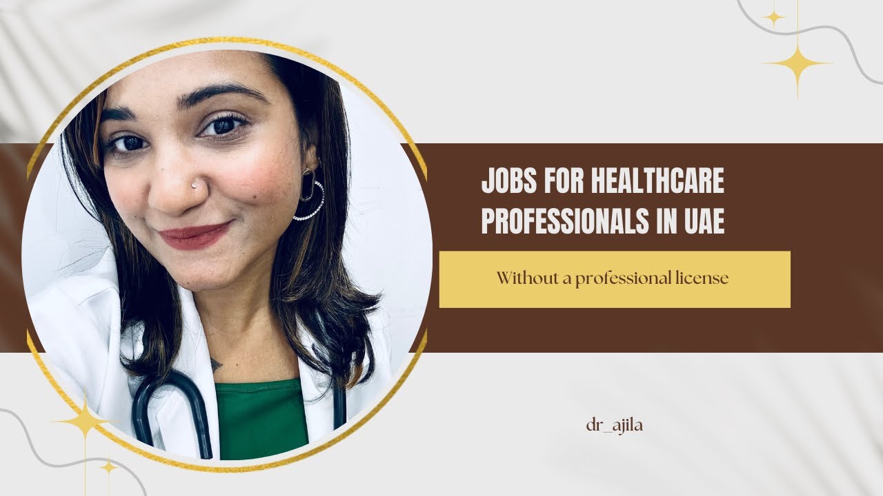 How to work in Dubai without a Medical license or clinical experience ?