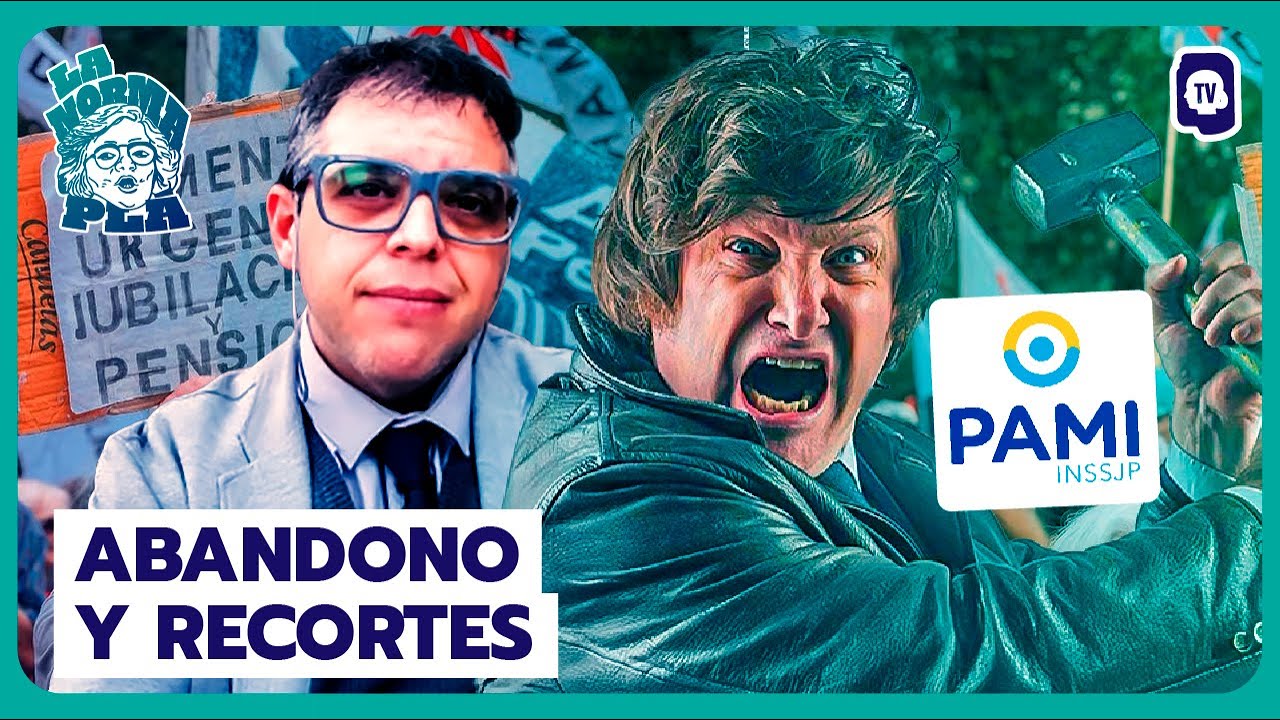 LA NORMA PLA | Milei contra los jubilados: vetos, falta de presupuesto y corrupción en el PAMI