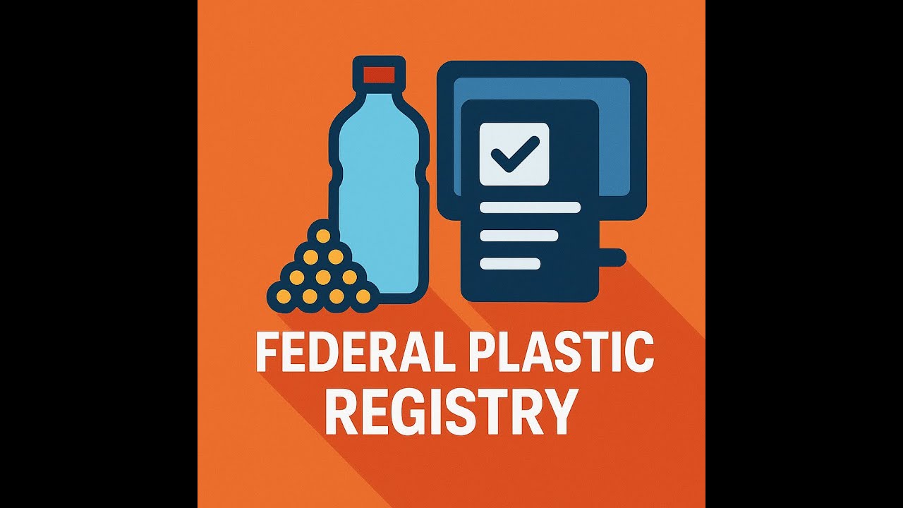 Federal Plastic Registry in 5 minutes - All you need to know!