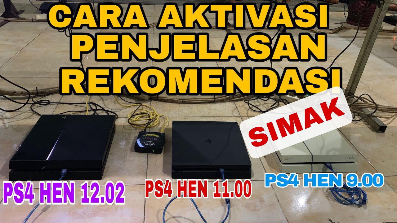 PS4 HEN | PS4 HEN 9 00 PS4 HEN 11 00 PS4 12 02 CARA AKTIVASI PENJELASAN DAN REKOMENDASI