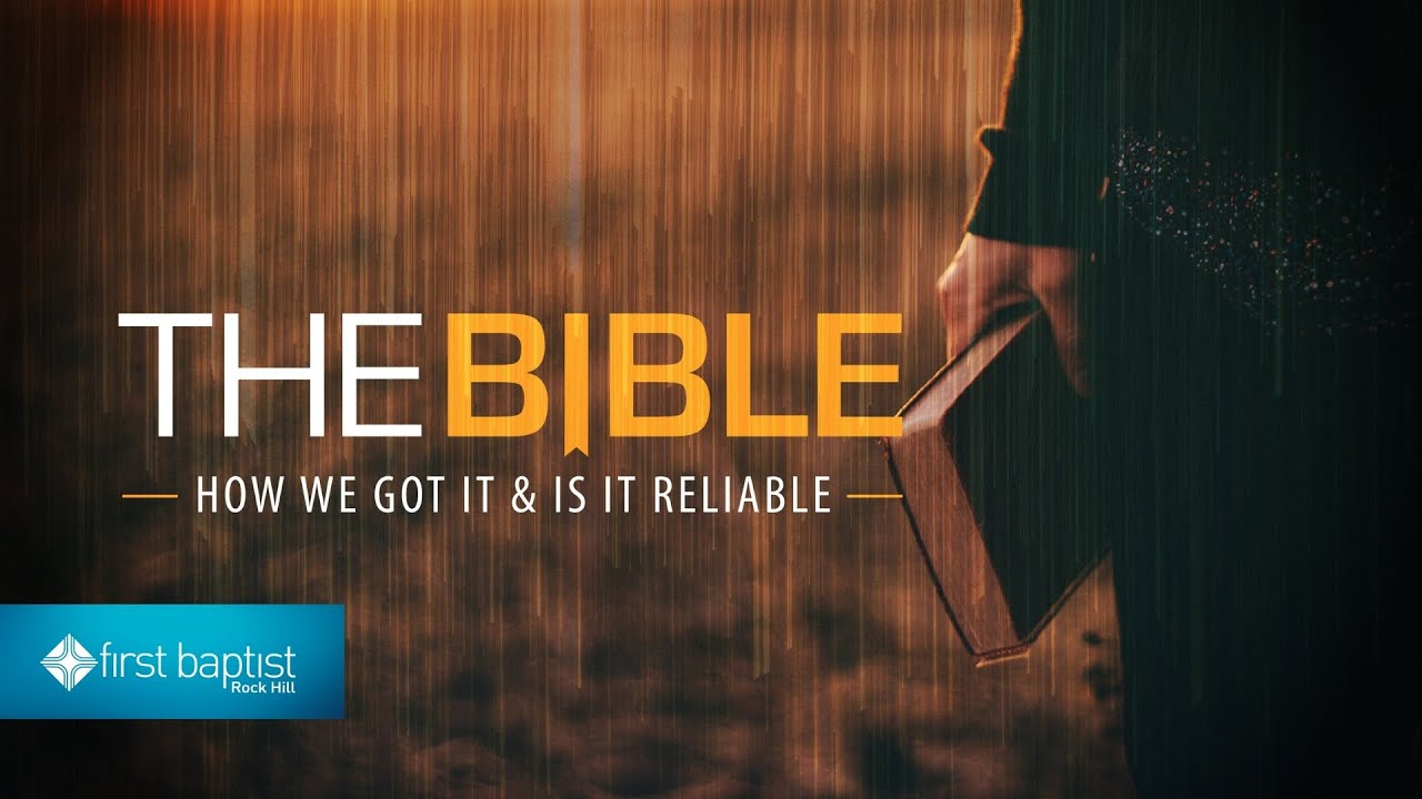 First Baptist Church of Rock Hill | The Bible