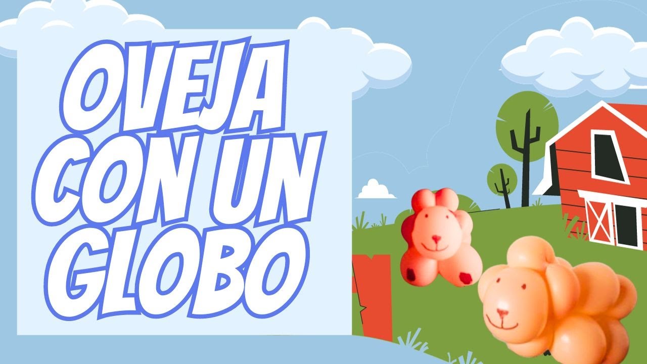 COMO HACER UNA OVEJA CON UN GLOBO