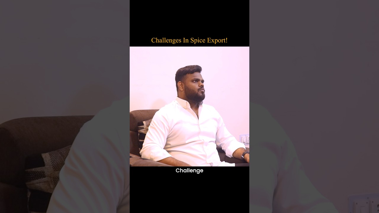 Challenges In Spice Export #shorts #spiceexport #exportimport