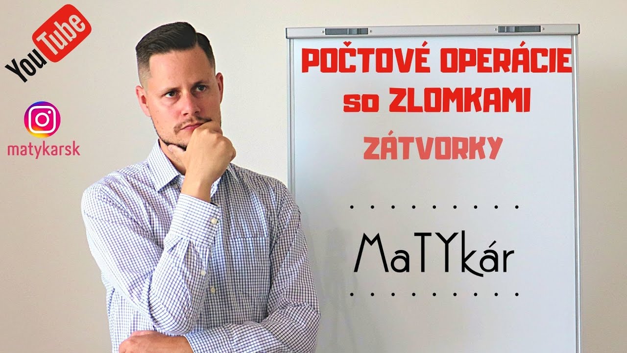 ZLOMKY a Z&Aacute;TVORKY (sč&iacute;tanie, odč&iacute;tanie, n&aacute;sobenie, delenie)