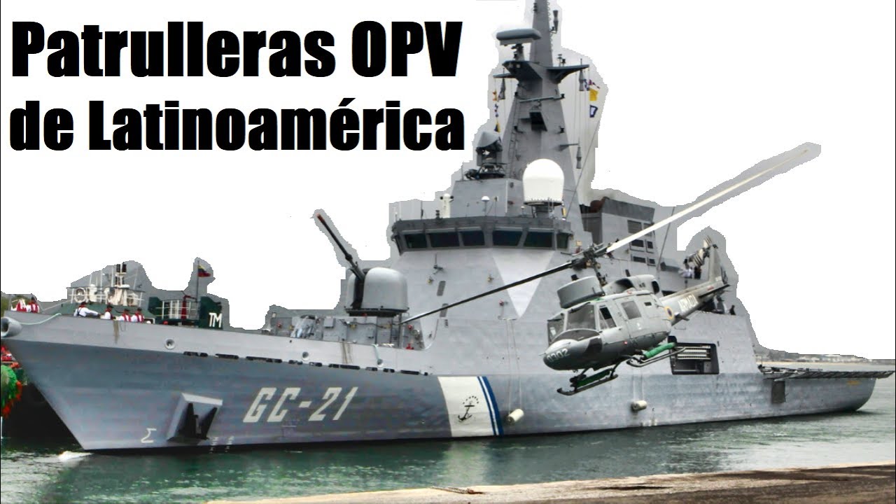 Top 10 Mejores Patrulleras OPV de Latinoamérica.