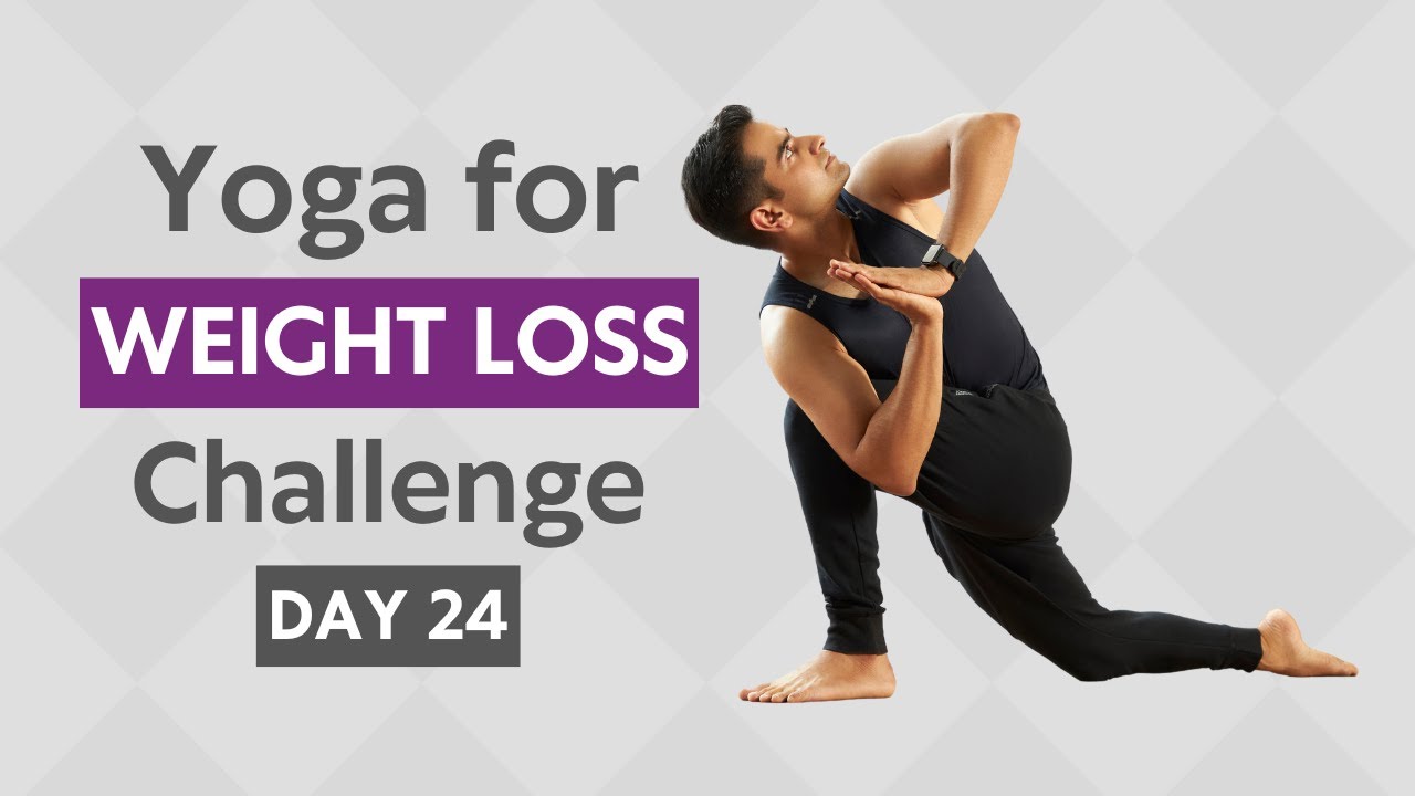 Yoga for Weight Loss | Day 24 | Hatha Yoga | Yoga with Naveen