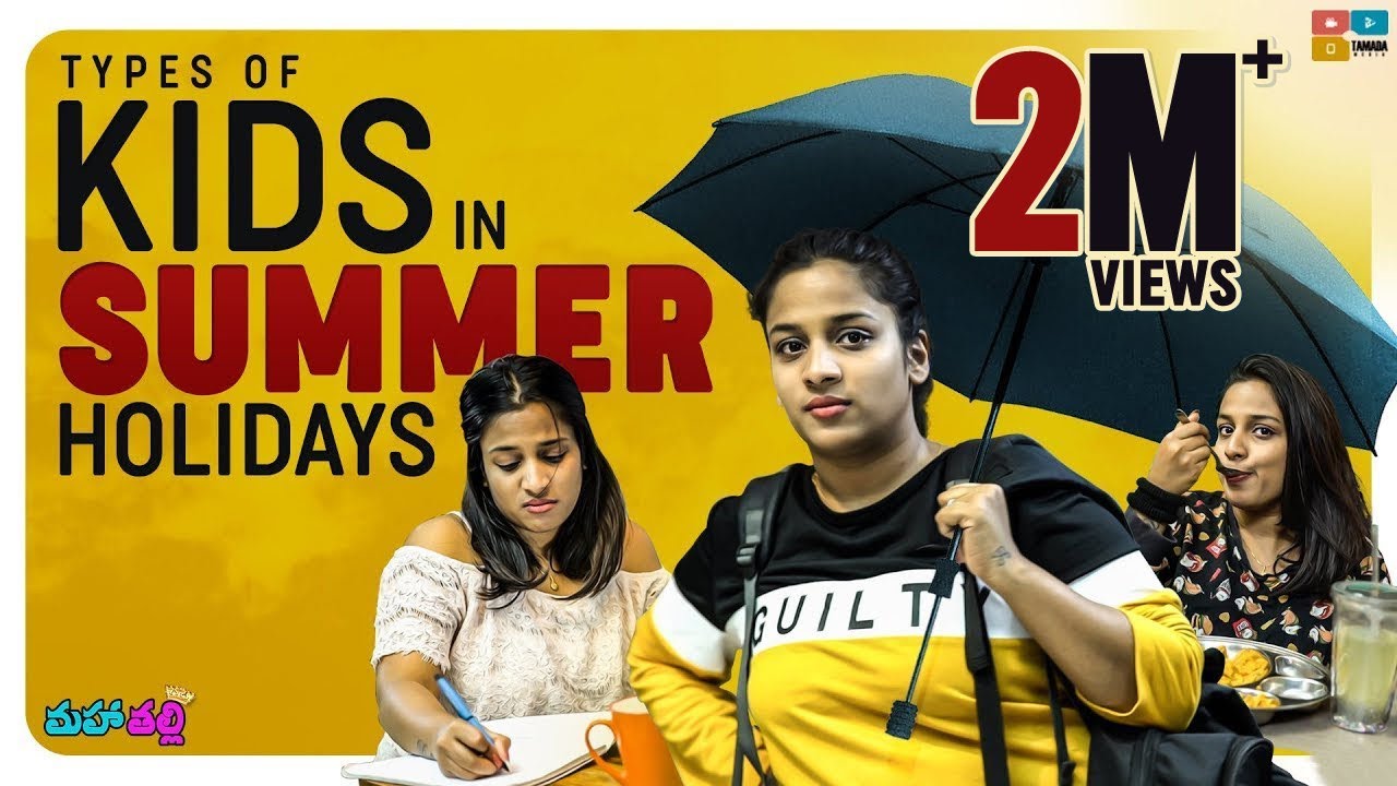 Types of Kids in Summer Holidays || Mahathalli || Tamada Media