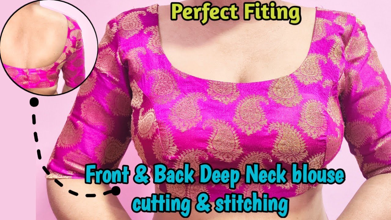 36"Front back deep neck blouse cutting and stitching 📍
