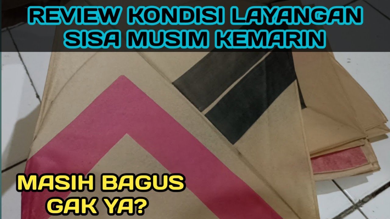 REVIEW LAYANGAN MUSIM KEMARIN | LAYANGAN SEOT | LAYANGAN ADUAN