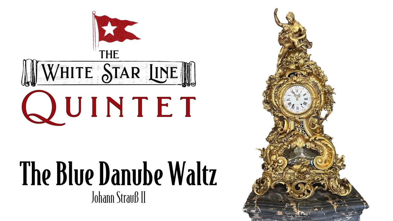 "The Blue Danube Waltz" (Strauss)--Played by The White Star Line Quintet! (With historical intro)