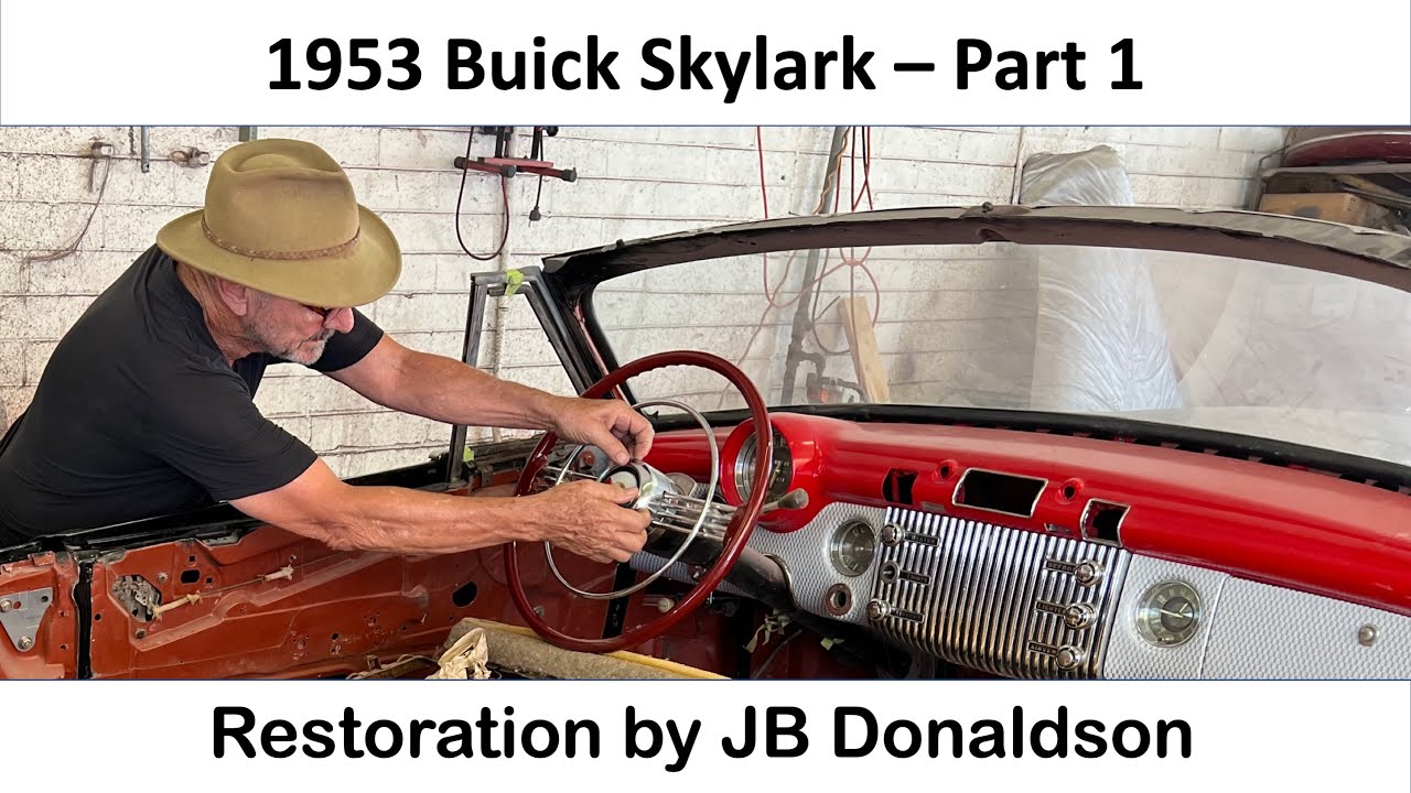 1953 Buick Skylark Convertible 😎 Part 1 JB Donaldson's restoration project of a collectable classic