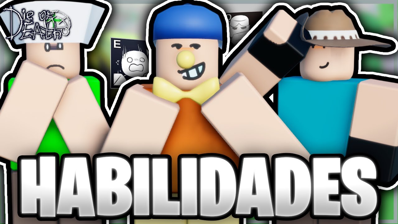 QUAL a MELHOR HABILIDADE em DIE OF DEATH? (análise 100% fresh meat)