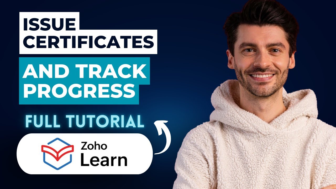 How to Issue Certificates and Track Progress in Zoho Learn [2026 Full Guide]