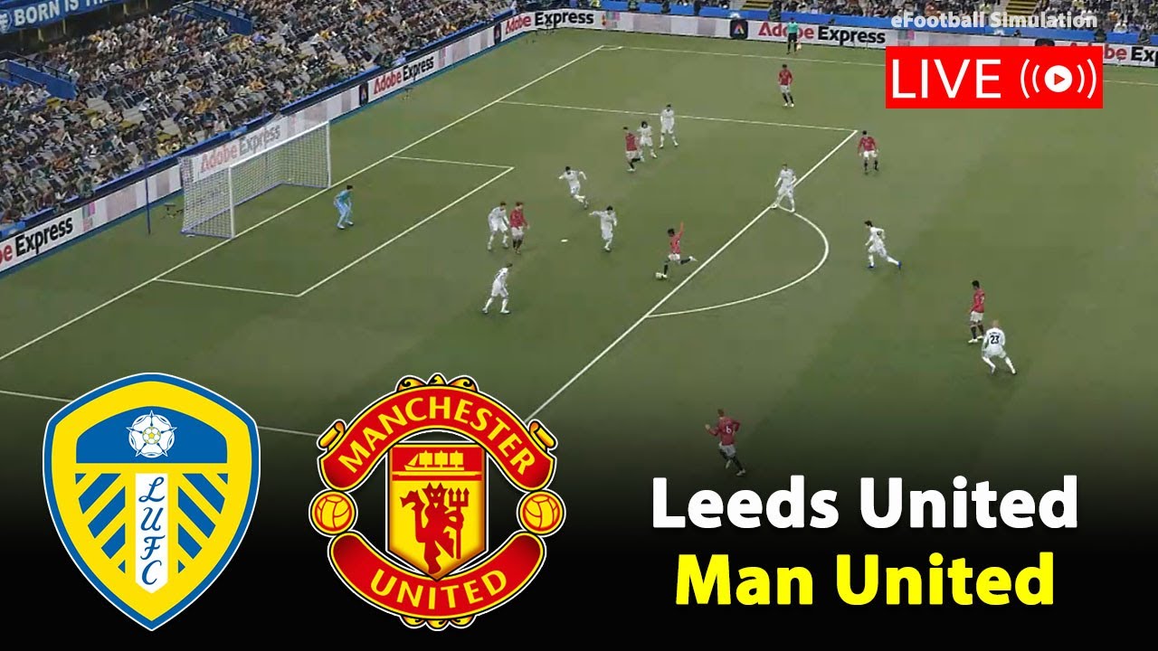 🔴Live- Leeds United vs Man United | England Premier League 2025/26 Match | PES21 Game Simulation
