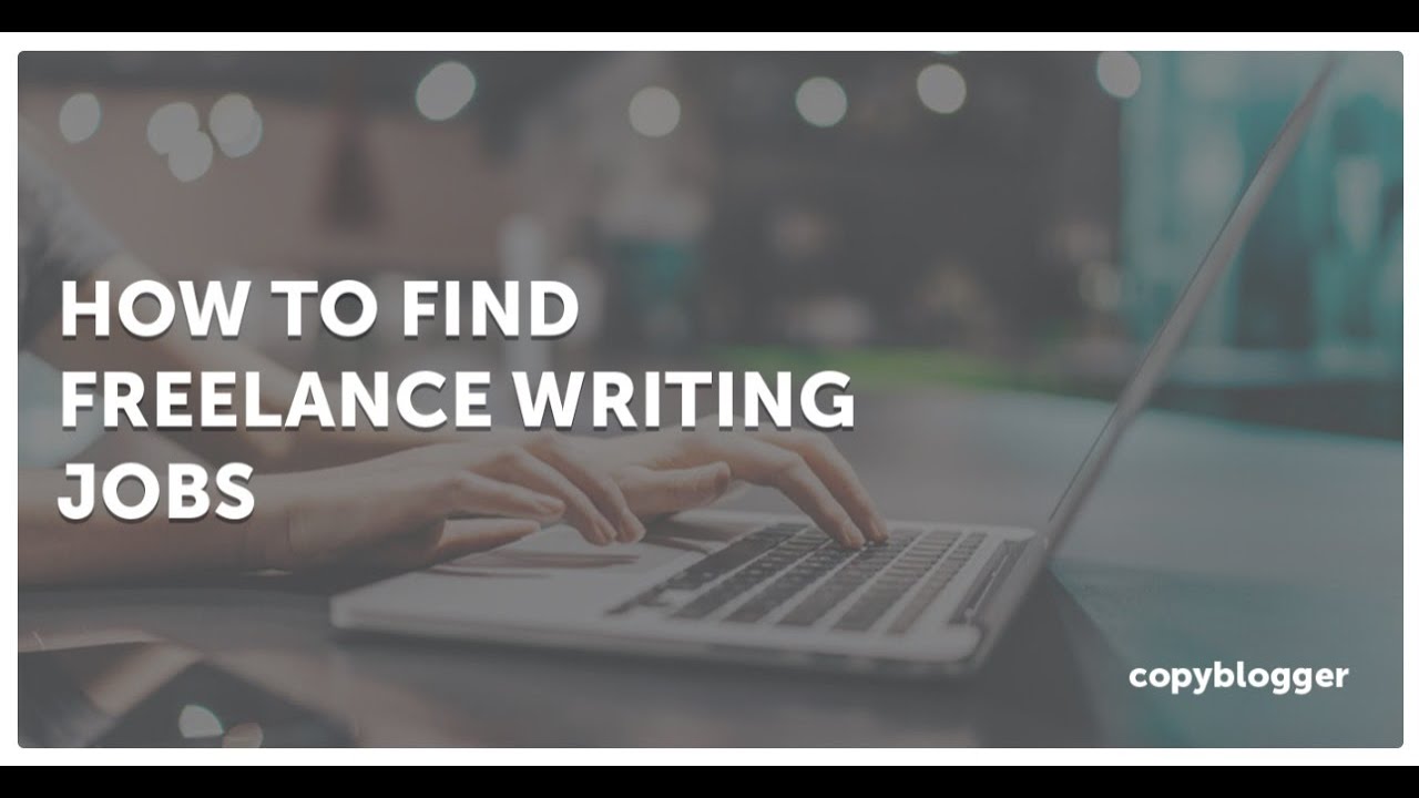 How to Find Freelance Writing Jobs: Methods That Work in 2023