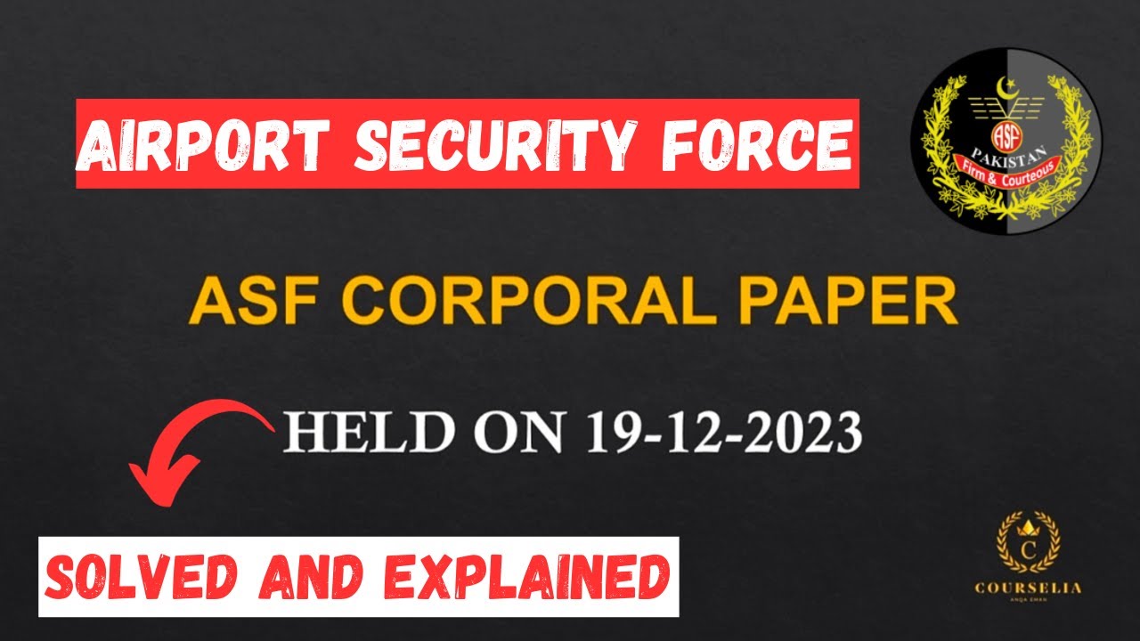 ASF Corporal Paper 2023 | ASF Corporal Paper | Held on 19-12-2023 | ASF Corporal Test | Paper Solved
