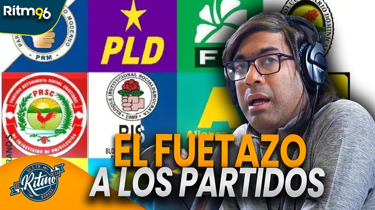Se le acabo el relajo a los partidos politicos de Republica Dominicana