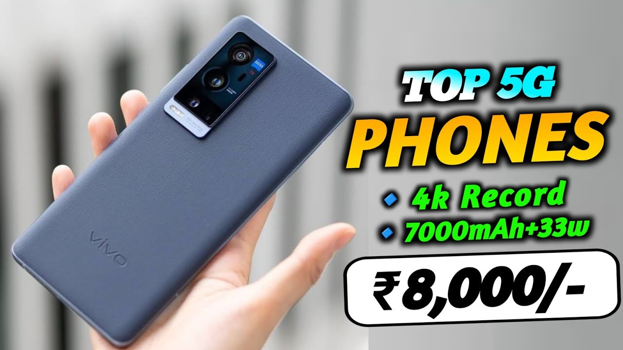 Best 5g Phone Under 8000