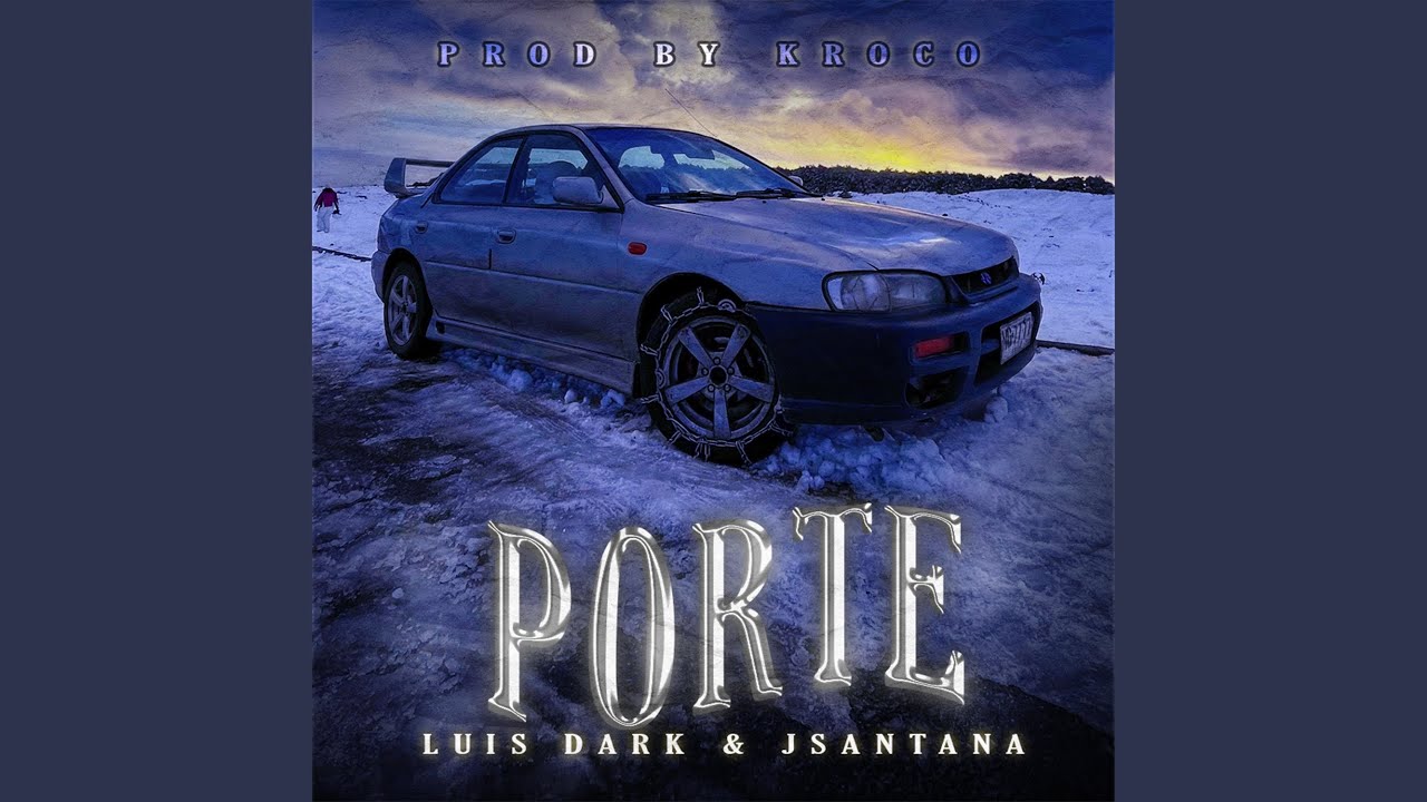 Porte (feat. Luis Dark & Kroco Prod)