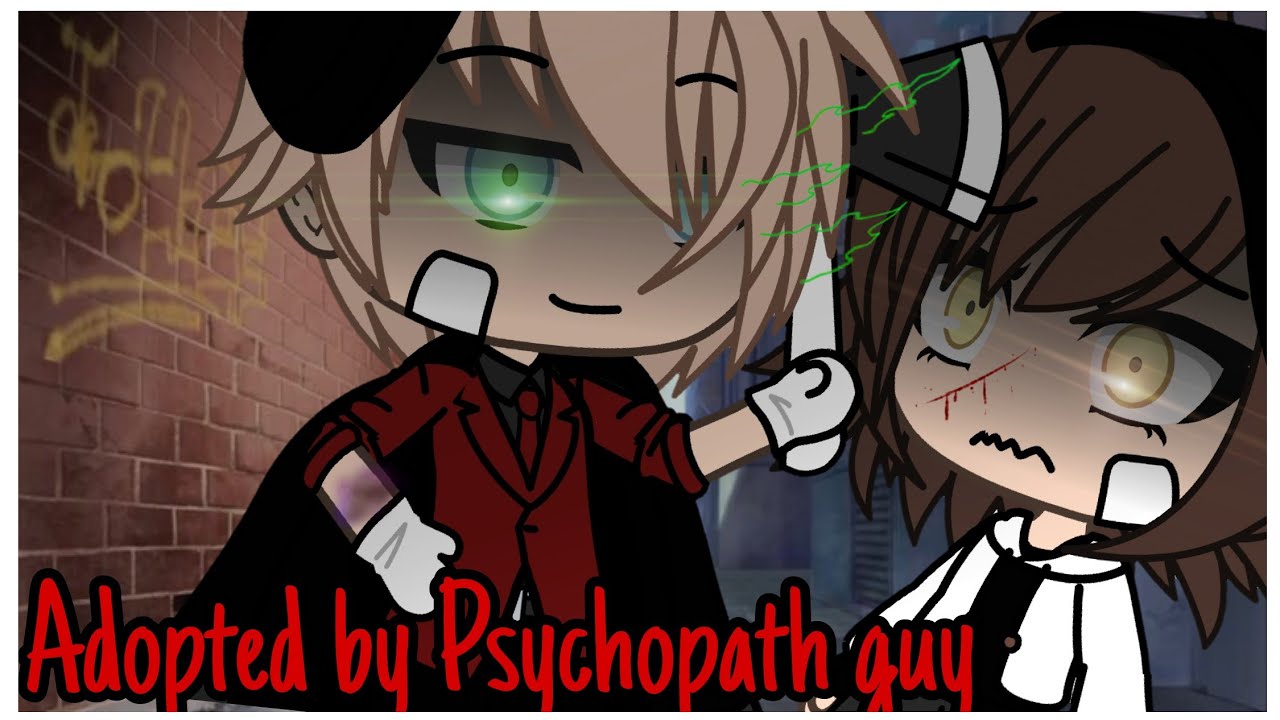 Adopted By Psychopath Guy | Gacha Life Mini Movie