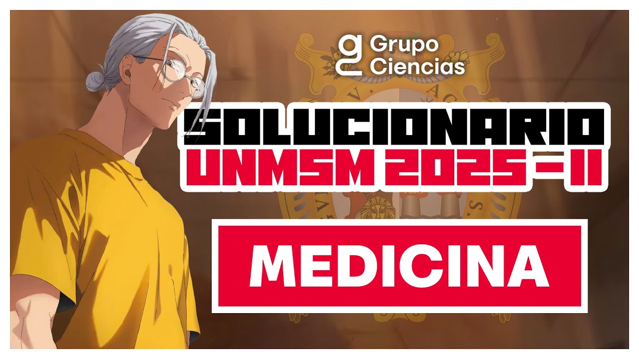 Solucionario UNMSM 2025 II💖 MEDICINA [Domingo 09]✨