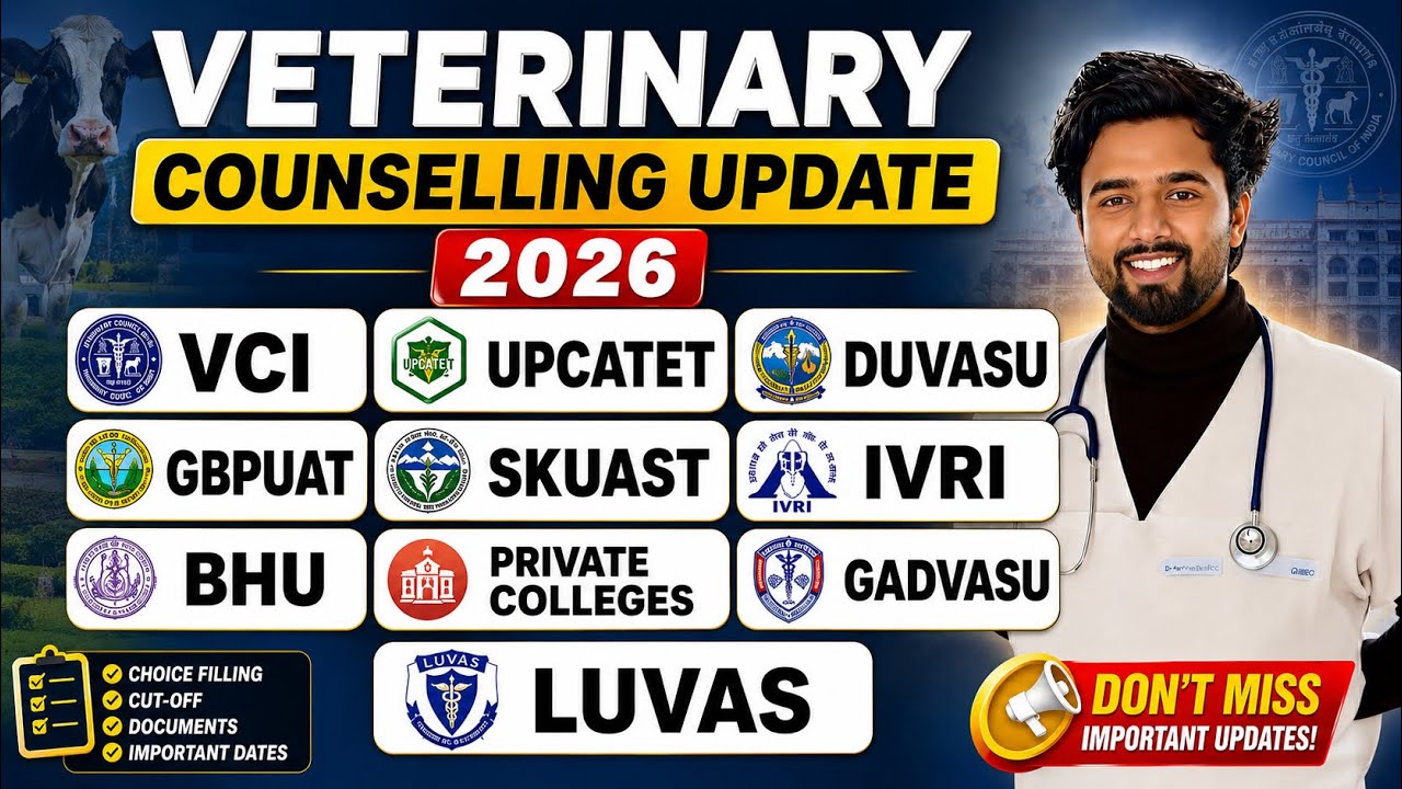 Veterinary Counselling 2026 Complete Guide🔥 | VCI, UPCATET, DUVASU, GBPUAT, IVRI, BHU, LUVAS
