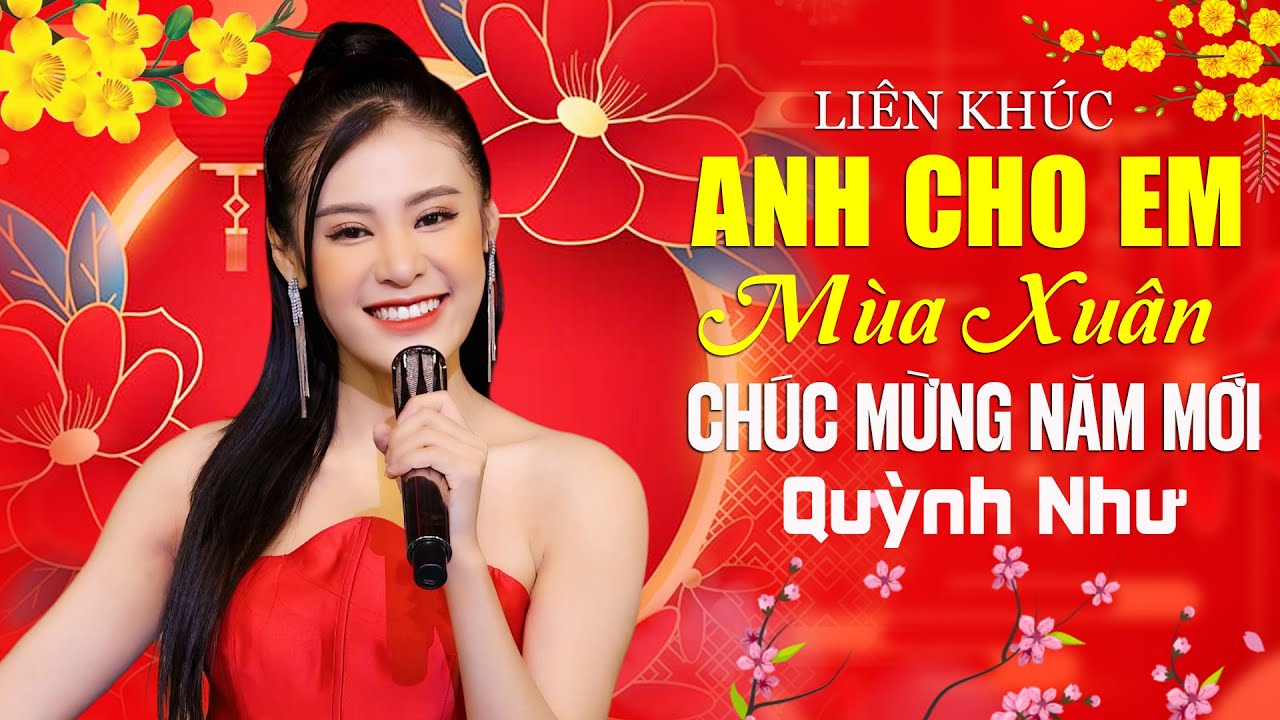 Liên Khúc ANH CHO EM MÙA XUÂN & CHÚC MỪNG NĂM MỚI - Nhạc Xuân Quỳnh Như Bolero Hay Nhất 2026