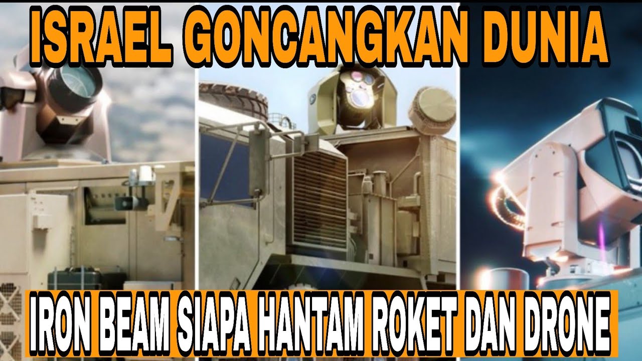 ISRAEL GONCANGKAN DUNIA !! LASER IRON BEAM SIAP HANTAM ROKET