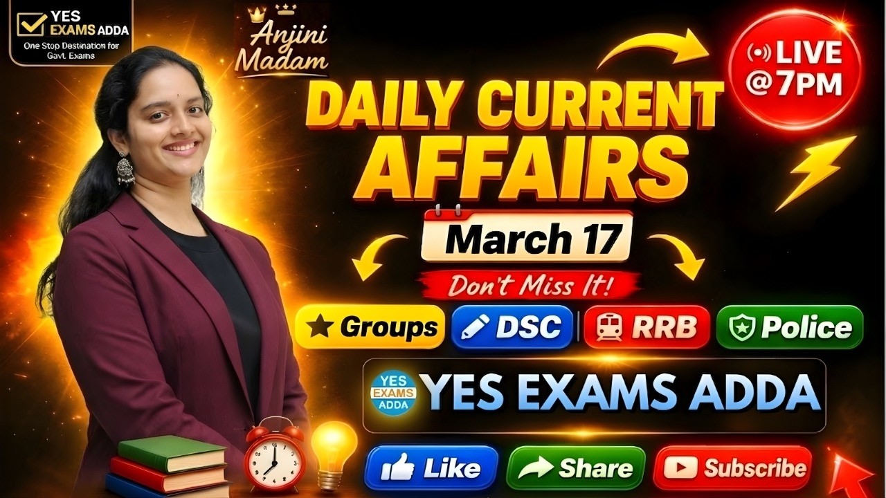 🌍Daily Current Affairs Telugu | 17 March 2026_Useful For all competitive exams🔴LIVE @ 7 PM