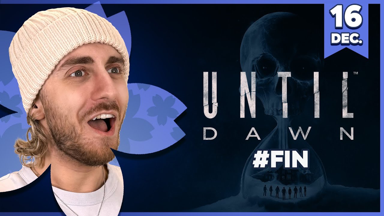UNTIL DAWN #FIN - SORA REDIFF