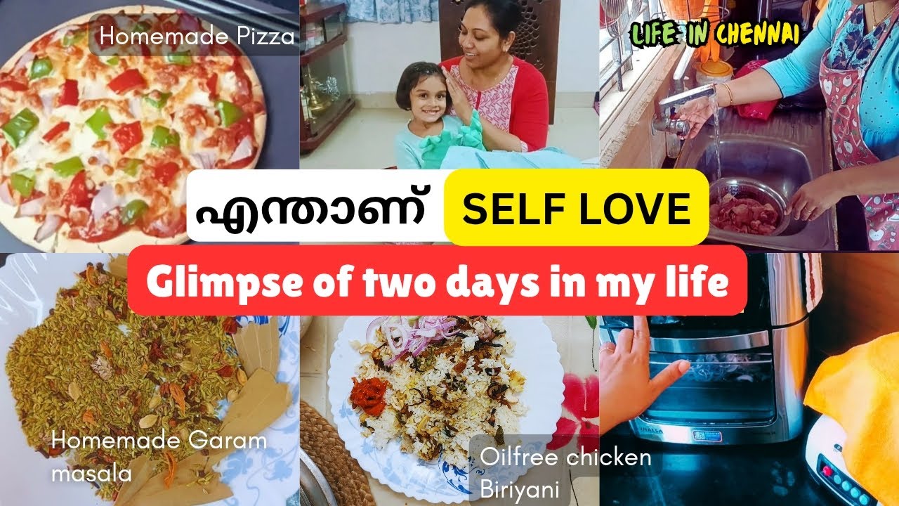 Vlog#25| എന്താണ് ഈ SELF LOVE☘️| 2 Days in my life | Oilfree Chicken Biriyani | Homemade Garam masala