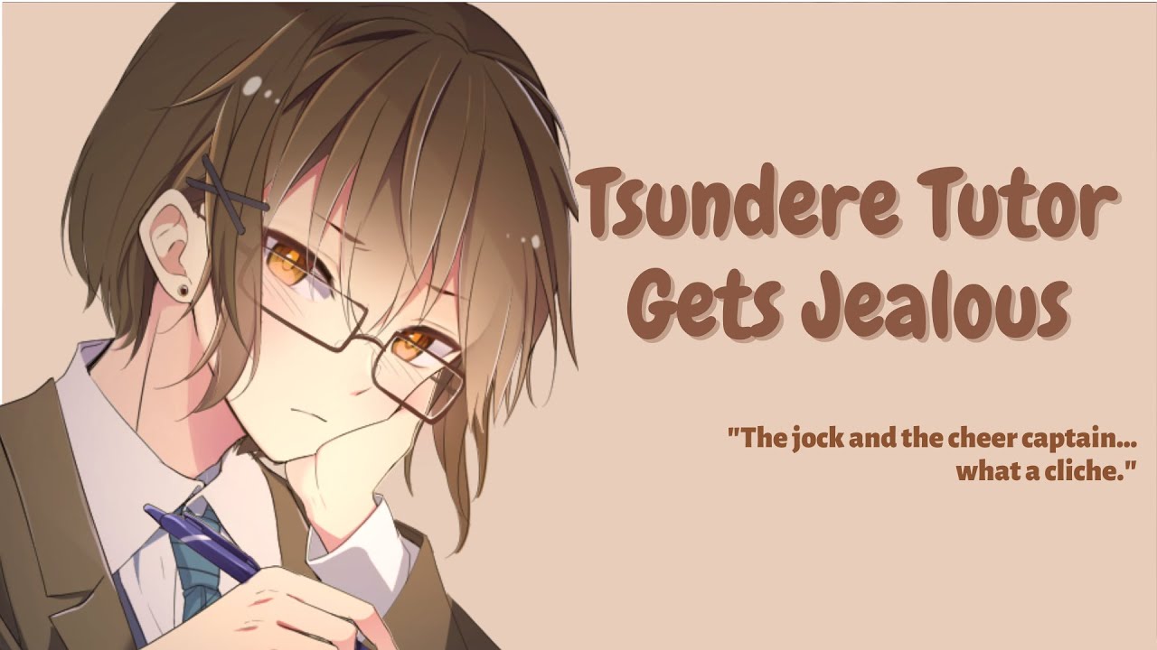[F4A]  Tsundere Tutor Gets Jealous [ASMR RP] [Enemies to Lovers] [Tsundere] Part 2