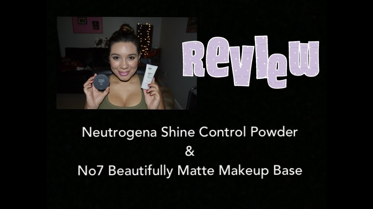 Review: Neutrogena Shine Control Powder & No7 Beautifully Matte Primer