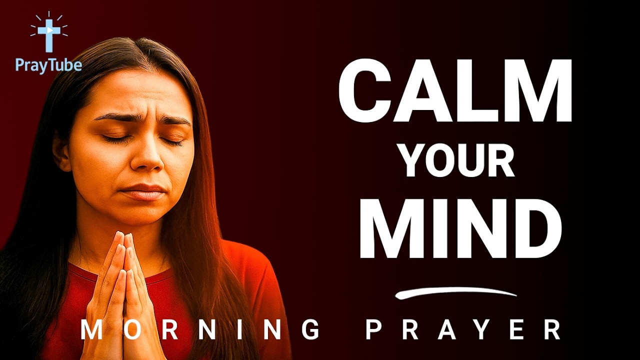 Powerful Prayer for Anxiety Relief | God’s Peace for a Restless Mind | PrayTube