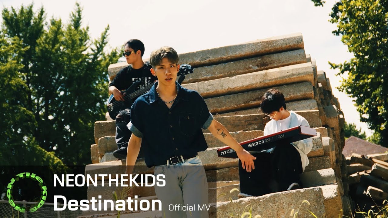 NEONTHEKIDS - 'Destination' Official MV